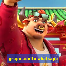 grupo adulto whatsapp